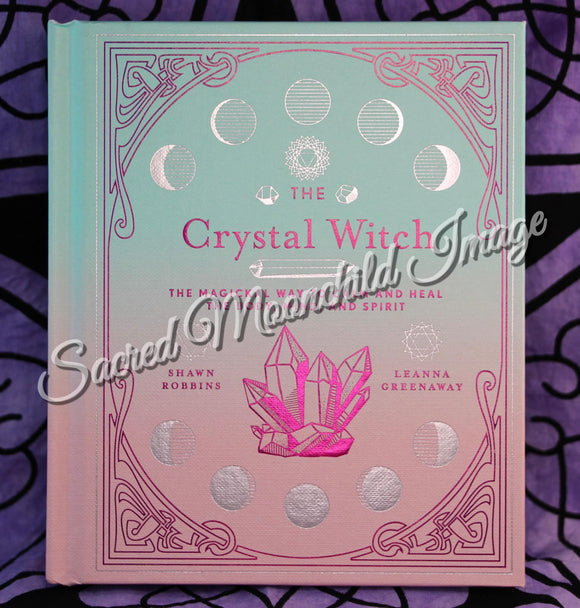 Crystal Witch By Shawn Robbins, Leanna Greenaway